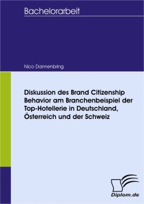 Diskussion des Brand Citizenship Behavior am Branchenbeispiel der Top-Hotellerie in Deutschland, Österreich und der Schweiz
