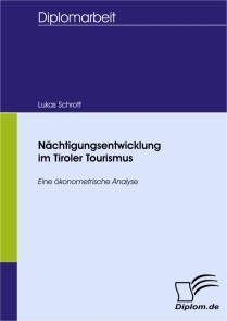Nächtigungsentwicklung im Tiroler Tourismus