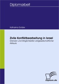 Zivile Konfliktbearbeitung in Israel