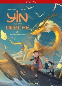 Yin und der Drache 01: Himmlische Kreaturen