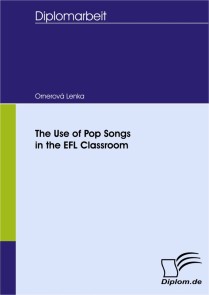 The Use of Pop Songs in the EFL Classroom