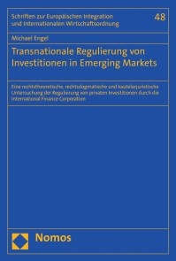 Transnationale Regulierung von Investitionen in Emerging Markets