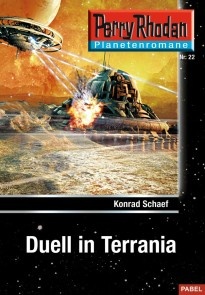 Planetenroman 22: Duell in Terrania