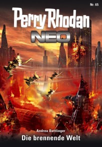 Perry Rhodan Neo 65: Die brennende Welt