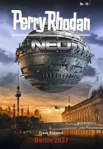 Perry Rhodan Neo 076: Berlin 2037