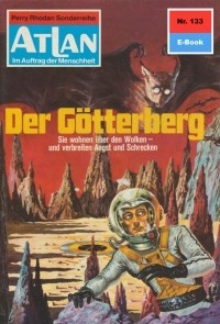 Atlan 133: Der Götterberg