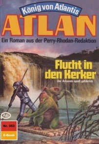 Atlan 352: Flucht in den Kerker