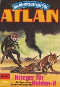 Atlan 587: Krieger für Hidden-X