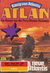 Atlan-Paket 7: König von Atlantis (Teil 1)