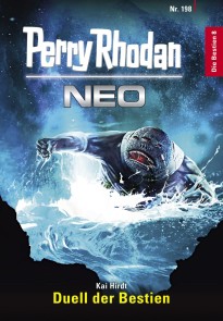 Perry Rhodan Neo 198: Duell der Bestien