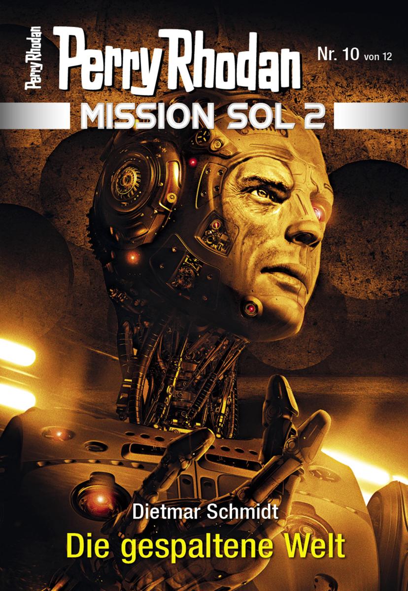 Mission SOL 2020 / 10: Die gespaltene Welt