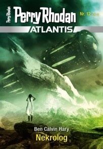 Perry Rhodan Atlantis 12: Nekrolog