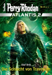 Atlantis 2023 / 8: Die Schlacht von Traversan