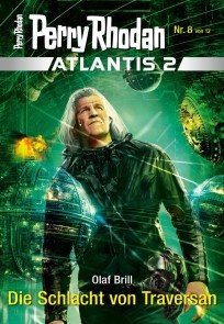 Atlantis 2023 / 8: Die Schlacht von Traversan