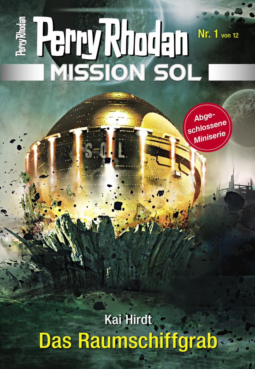 Mission SOL 1: Das Raumschiffgrab