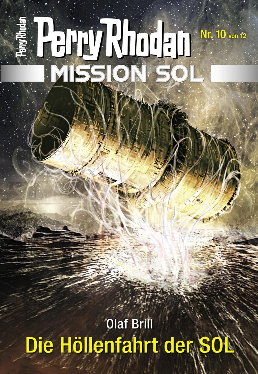 Mission SOL 10: Die Höllenfahrt der SOL