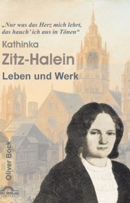 Kathinka Zitz-Halein - Leben und Werk