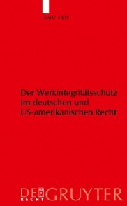 Werkintegritätsschutz im deutschen und US-amerikanischen Recht