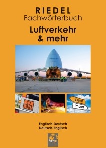 Riedel Fachwörterbuch: Luftverkehr & mehr