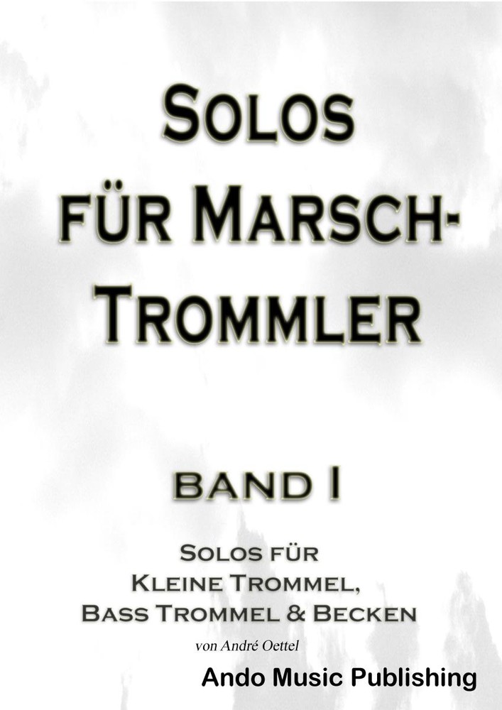 Solos für Marschtrommler - Band 1