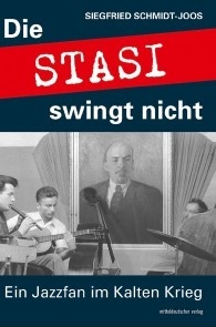 Die Stasi swingt nicht