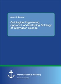 Ontological Engineering approach of developing Ontology of Information Science