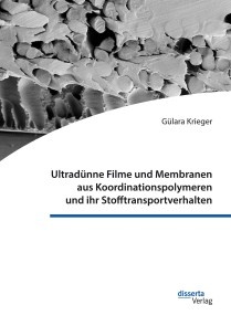 Ultradünne Filme und Membranen aus Koordinationspolymeren und ihr Stofftransportverhalten