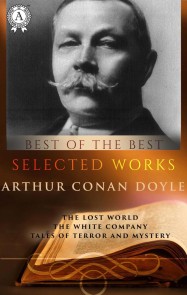 Selected works of Arthur Conan Doyle