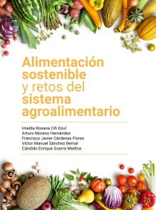 Alimentación sostenible y retos del sistema agroalimentario