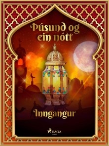 Þúsund og ein nótt: Inngangur (Þúsund og ein nótt 1)