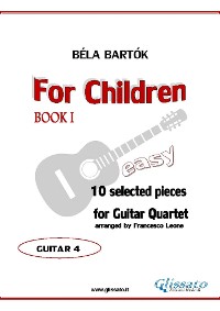 For Children by Bartok - Easy Guitar Quartet (GUITAR 4)