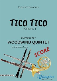 Tico Tico - Woodwind Quintet SCORE