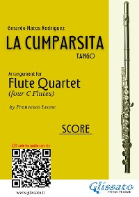 La Cumparsita - Flute Quartet (SCORE)