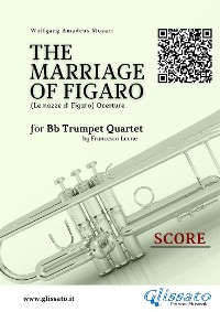 The Marriage of Figaro - Trumpet Quartet (Score)