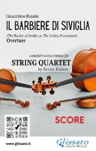 Il Barbiere di Siviglia (overture) String quartet score