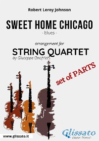 Sweet Home Chicago - String Quartet Set of parts