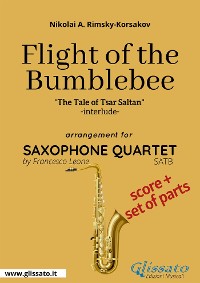 Flight of The Bumblebee - Sax Quartet Score & Parts