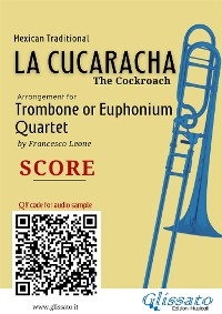 La Cucaracha - Trombone Quartet Score & Parts