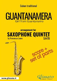 Guantanamera - Saxophone Quintet score & parts