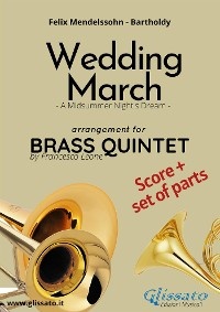 Wedding March - Brass Quintet score & parts