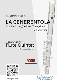 La Cenerentola - Flute quintet/choir score & parts