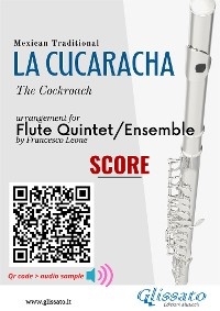 La Cucaracha - Flute quintet/choir score & parts