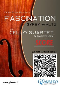 Fascination - Cello Quartet score & parts