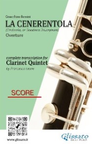 La Cenerentola - Clarinet quintet/choir score & parts