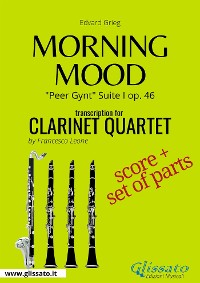 Morning Mood - Clarinet Quartet score & parts
