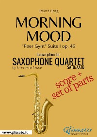 Morning Mood - Saxophone Quartet score & parts