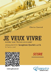 Je veux vivre - Saxophone Quartet score & parts