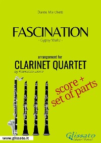 Fascination - Clarinet Quartet score & parts