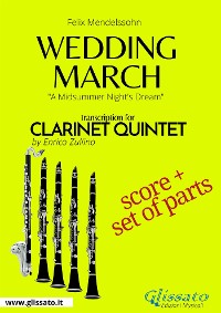 Wedding March - Clarinet Quintet score & parts