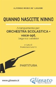 Quanno nascette ninno - Orchestra Scolastica (partitura)